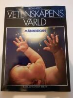 Vetenskapens v&auml;rld : [Illustrerad vetenskaps bibliotek]