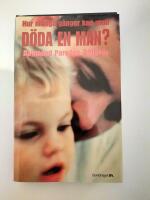 Hur m&aring;nga g&aring;nger kan man d&ouml;da en man?