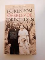 Pojken som &ouml;verlevde F&ouml;rintelsen