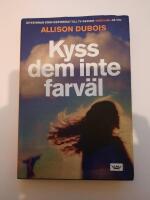 Kyss dem inte farv&auml;l