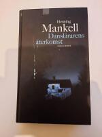 Dansl&auml;rarens &aring;terkomst