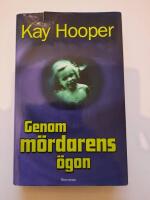 Genom m&ouml;rdarens &ouml;gon