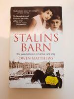 Stalins barn : tre generationer av k&auml;rlek och krig