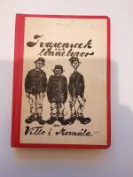 I vapenrock och linnebyxor : en krigsmans intryck och upplevelser = In tunic and linen trousers : a soldier's impressions and adventures