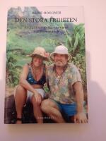 Den stora friheten : andra resan jorden runt med S/Y Shenandoah