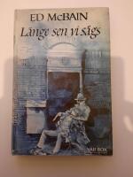 L&auml;nge sen vi s&aring;gs ---