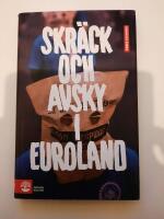 Skr&auml;ck och avsky i Euroland