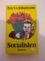 Socialisten : sj&auml;lvbiografisk ber&auml;ttelse