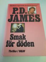 Smak f&ouml;r d&ouml;den : [thriller]