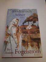 M&ouml;drar och s&ouml;ner : roman
