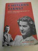 Hitlers tj&auml;nst : Traudl Junge ber&auml;ttar om sitt liv