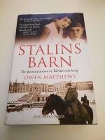Stalins barn : tre generationer av k&auml;rlek och krig