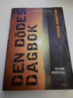 Den d&ouml;des dagbok : en sann ber&auml;ttelse