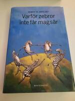 Varf&ouml;r zebror inte f&aring;r mags&aring;r : Om stress, stressrelaterade sjukdomar och konsten att handskas med riskerna