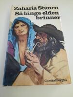 S&aring; l&auml;nge elden brinner