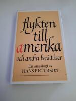 Flykten till Amerika och andra ber&auml;ttelser om barn i de vuxnas v&auml;rld : en antologi