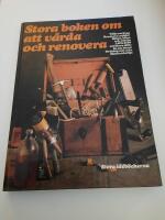 Stora boken om att v&aring;rda och renovera