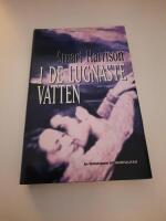 I de lugnaste vatten - F&ouml;rsta delen