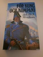 F&ouml;r kung och kompani - F&ouml;rsta delen