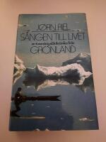 S&aring;ngen till livet - En tusen&aring;rig sl&auml;ktkr&ouml;nika fr&aring;n Gr&ouml;nland