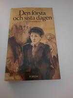 Den f&ouml;rsta och sista dagen