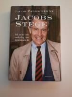 Jacobs Stege : triumfer och nederlag i en bankmans liv