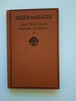 Arkitekturen genom tiderna IV