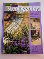 Stenl&auml;ggning : projekt, teknik, material : g&aring;ngar, trappor, murar, altaner, stenpartier m.m.