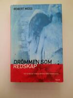 Dr&ouml;mmen som redskap