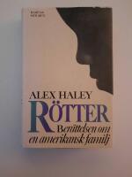 R&ouml;tter : ber&auml;ttelsen om en amerikansk familj