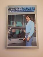Bilhandboken - g&ouml;r det sj&auml;lv - steg f&ouml;r steg - f&ouml;r b&auml;ttre bilekonomi
