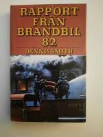 Rapport fr&aring;n brandbil 82