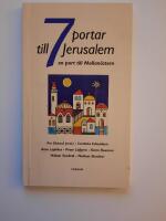 7 portar till Jerusalem : en port till Mellan&ouml;stern