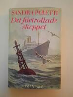 Det f&ouml;rtrollade skeppet : [roman]