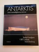 Antarktis i hela m&auml;nsklighetens intresse