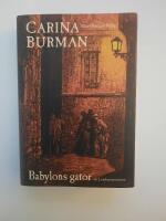 Babylons gator : ett London mysterium