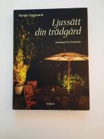 Ljuss&auml;tt din tr&auml;dg&aring;rd