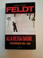 Alla dessa dagar- : i regeringen 1982-1990