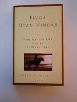 Flyga utan vingar - hur h&auml;star r&ouml;r vid en kvinnas sj&auml;l