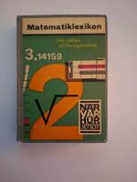 Matematiklexikon fr&aring;n addition till &ouml;verslagsr&auml;kning