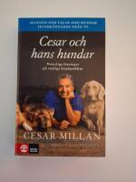 Cesar och hans hundar : Naturliga l&ouml;sningar p&aring; vanliga hundproblem