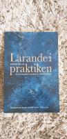L&auml;rande i praktiken : ett sociokulturellt perspektiv