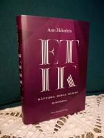 Etik : m&auml;nniska, moral, mening : en introduktion