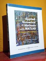 Applied Numerical Methods with MATLAB for Engineers and Scientists &ndash; Second Edition, International Edition