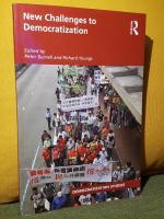 New Challenges to Democratization &ndash; [Democratization Studies]
