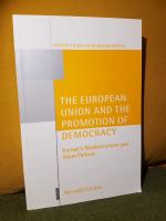 The European Union and the Promotion of Democracy &ndash; Europe's Mediterranean and Asian Policies &ndash; [Oxford Studies in Democratization]
