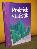 Praktisk statistik &ndash; Tredje upplagan &ndash; [Inneh&aring;ll, delar:] "1. Vad &auml;r statistik?", "2. Tabeller och diagram", "3. Genomsnitt", "4. Spridning", "5. Index", "6. Regression och korrelation", "7. Tidsserier", "8. Demografi"