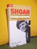 Shoah &ndash; De &ouml;verlevande ber&auml;ttar