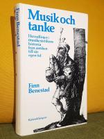Musik och tanke &ndash; Huvudlinjer i musikestetikens historia fr&aring;n antiken till v&aring;r egen tid &ndash; [originaltitel: "Musikk og tanke"]