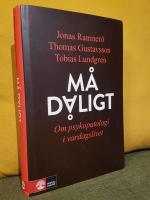 M&aring; d&aring;ligt &ndash; Om psykopatologi i vardagslivet